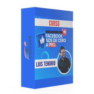 Luis Tenorio – Curso Facebook Ads de Cero a Pro