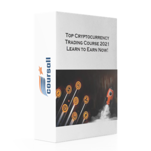 Top Cryptocurrency Trading Course 2021: Learn to Earn Now!
