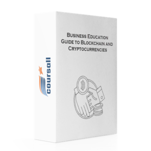 Business Education: Guide to Blockchain and Cryptocurrencies