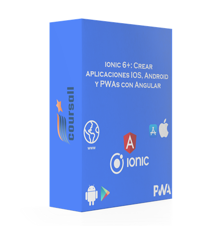 ionic 6+: Crear aplicaciones IOS, Android y PWAs con Angular