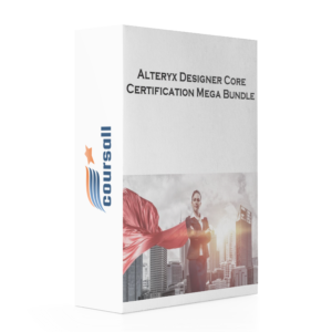 Alteryx Designer Core Certification Mega Bundle