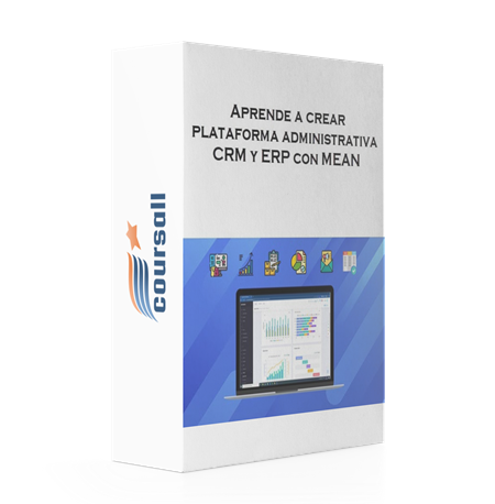 Aprende a crear plataforma administrativa CRM y ERP con MEAN