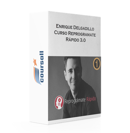 Enrique Delgadillo – Curso Reprogramate Rápido 3.0
