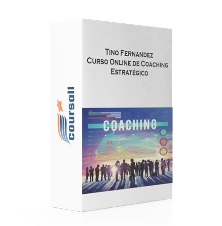 Tino Fernandez – Curso Online de Coaching Estratégico