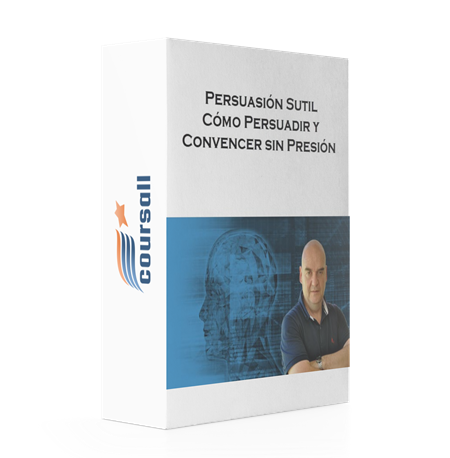 Persuasión Sutil: Cómo Persuadir y Convencer sin Presión