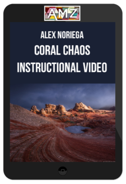 Alex Noriega – Coral Chaos Instructional Video