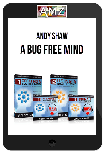 Andy Shaw – A Bug Free Mind