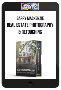 Barry MacKenzie – Real Estate Photography & Retouching