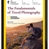 Bob Krist – The Fundamentals of Travel Photography