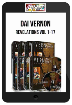 Dai Vernon – Revelations Vol 1-17