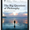 David Kyle Johnson – The Big Questions of Philosophy