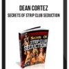 Dean Cortez – Secrets Of Strip Club Seduction