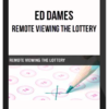 Ed Dames – Remote Viewing The Lottery