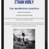 Ethan Vorly – The Meditation Solution
