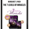 Margaret Lynch – The 7 Levels of Miracles