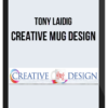 Tony Laidig - Creative Mug Design