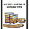 Accelerated Change Template – Belief Change System