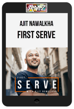 Ajit Nawalkha – First Serve