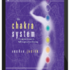 Anodea Judith - The Chakra System