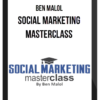 Ben Malol – Social Marketing MasterClass