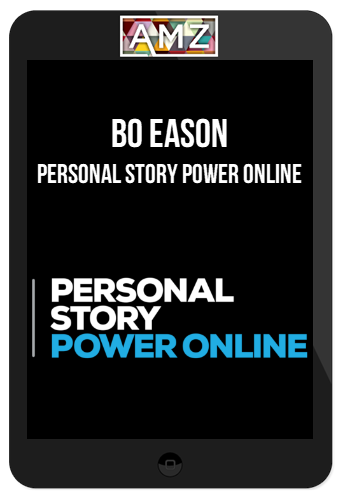 Bo Eason – Personal Story Power Online