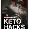 Brandon Carter - Keto Hacks