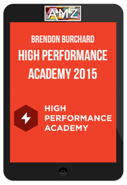 Brendon Burchard – High Performance Academy 2015