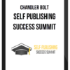 Chandler Bolt – Self Publishing Success Summit