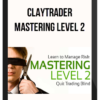 ClayTrader – Mastering Level 2