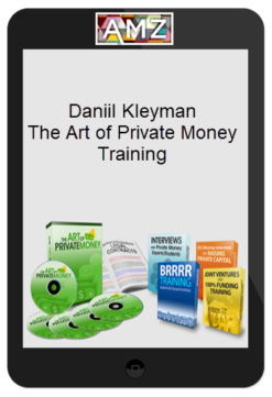 Daniil Kleyman – The Art of Private Money Training