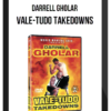 Darrell Gholar – Vale-Tudo Takedowns