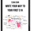 Write Your Way to Your First