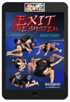 Garry Tonon – Exit the System