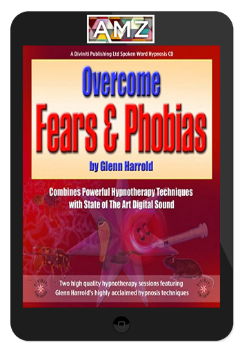 Glenn Harrold - Overcome Fears & Phobias