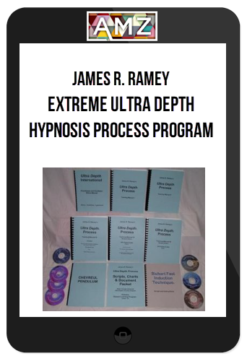 James R. Ramey – Extreme Ultra Depth Hypnosis Process Program