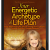 Jean Haner – Your Energetic Archetype & Life Plan