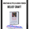 Jonathan Altfeld and Doug O’Brien – Belief Craft