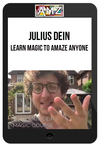 Julius Dein – Learn Magic to Amaze Anyone