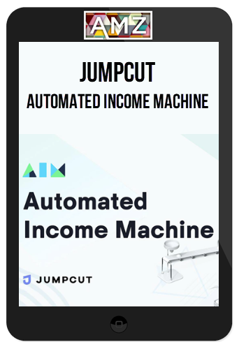 Jumpcut – Automated Income Machine