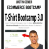 Justin Cener – eCommerce Bootcamp (T-Shirt Bootcamp 3.0)