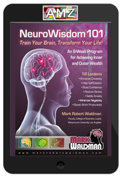 Mark Waldman - NeuroWisdom 101