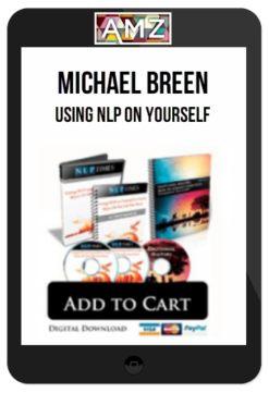 Michael Breen – Using NLP On Yourself