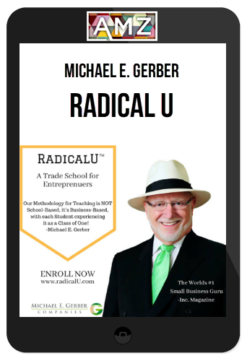Michael E. Gerber – Radical U