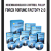 Nehemiah M. Douglass and Cottrell Phillip – Forex Fortune Factory 2.0