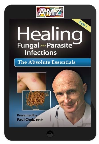 Paul Chek – Healing Fungal and Parasite Infections