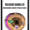 Richard Bandler – Neurosonics Brain Fitness Series