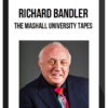 Richard Bandler – The Marshall University Tapes