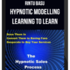 Rintu Basu – Hypnotic Modelling – Learning to Learn