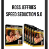 Ross Jeffries – Speed Seduction 5.0