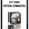 Scott Sonnon – Tactical Gymnastics